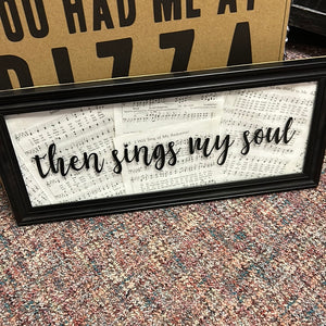 Then sings my soul sign